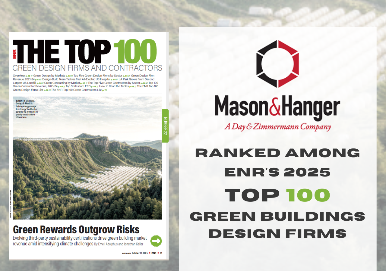 Mason & Hanger Ranked in Engineering News-Record's 2025 Top 100 Green Buildings Design Firms List