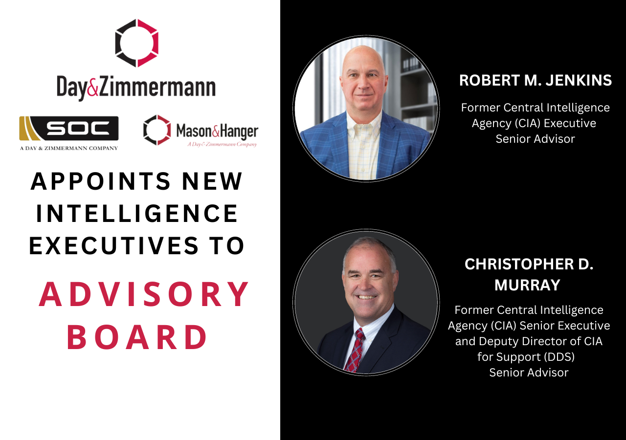 Day & Zimmermann Government Services Appoints New Intelligence Community Executives to Strategic Advisory Board