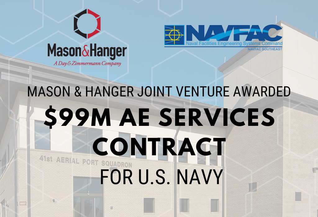 Mason & Hanger Joint Venture Awarded $99M AE Services Contract for U.S. Navy