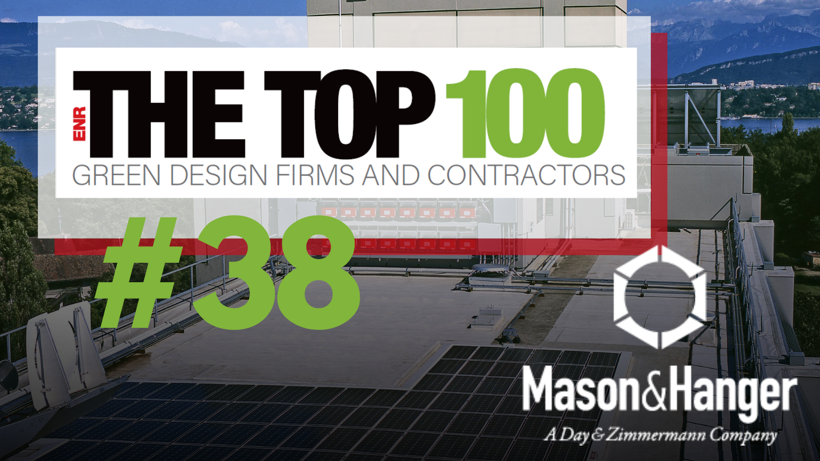 Mason & Hanger Ranked #38 by Engineering News-Record Among Top 100 Green Buildings Design Firms