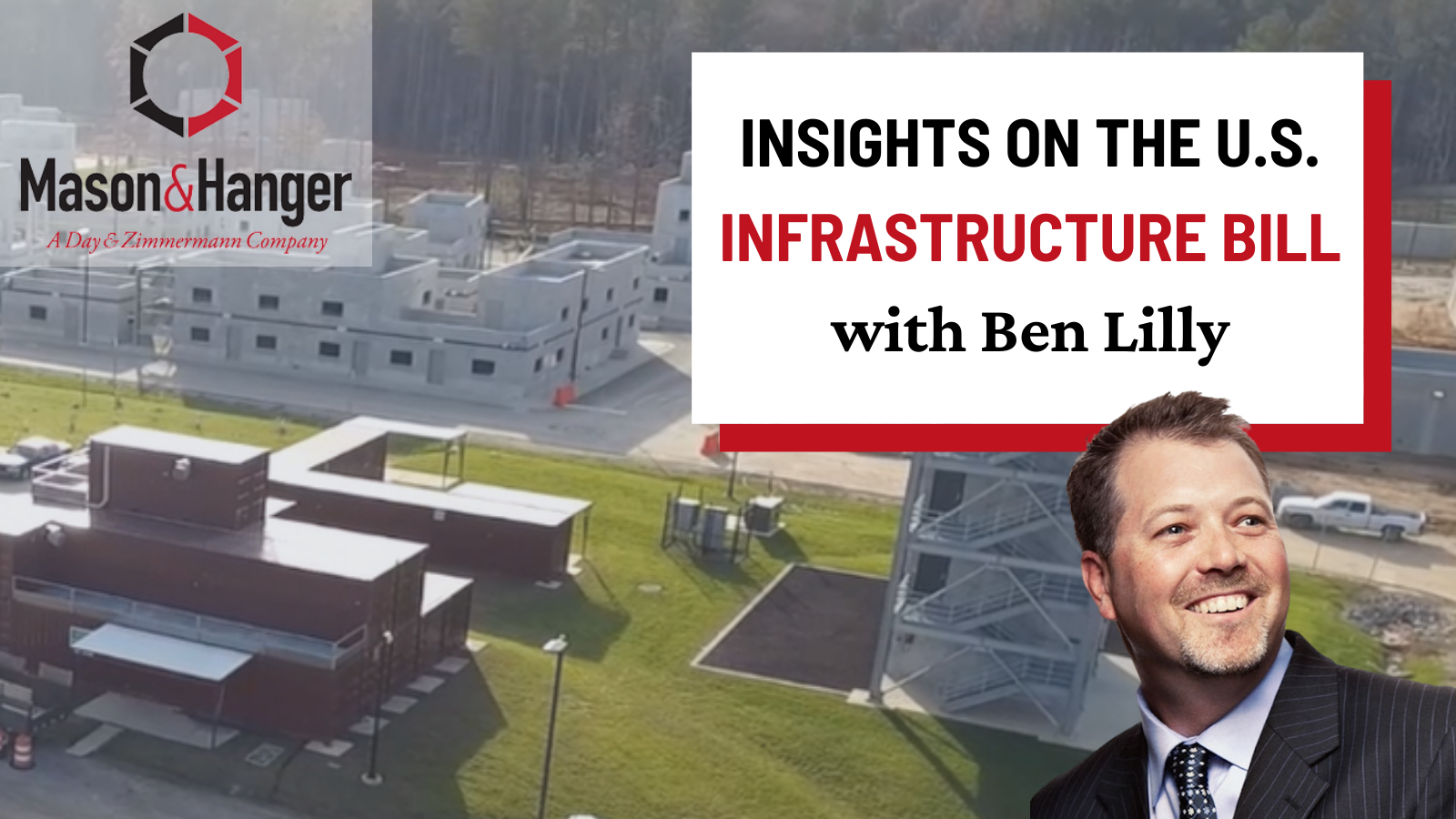 Insights on the U.S. Infrastructure Bill: Modernizing Our Country