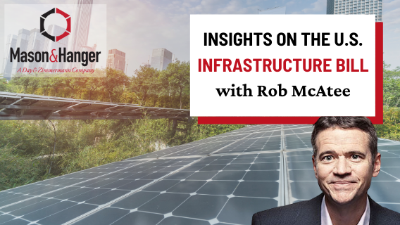 Insights on The U.S. Infrastructure Bill – Opportunities on the Horizon