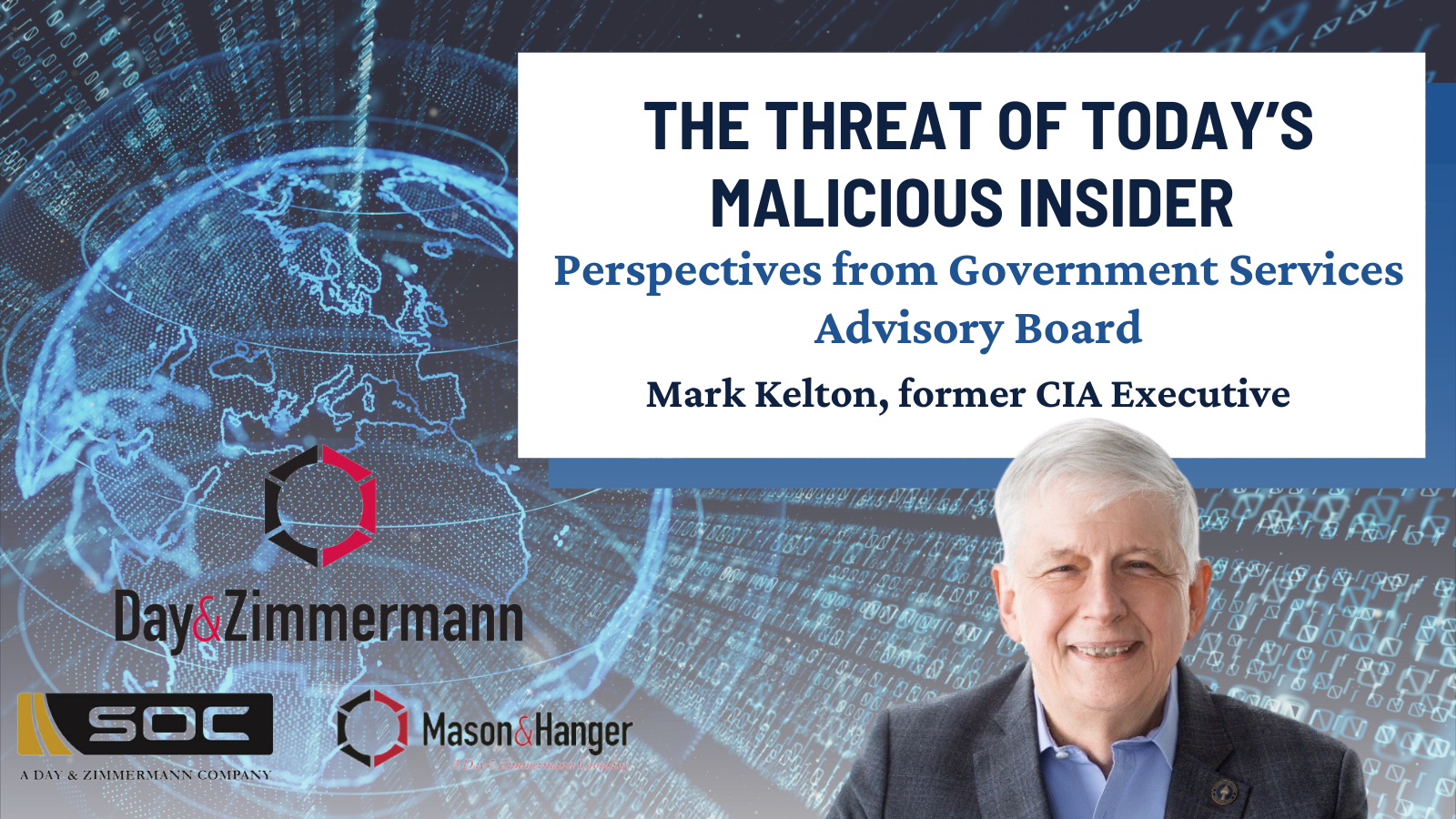 Video Series: The Threat of Today’s Malicious Insider